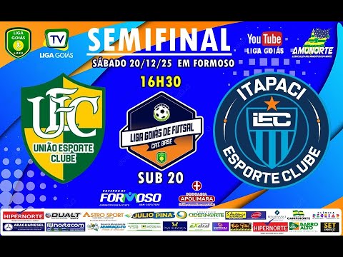LIGA GOIÁS CATEG. BASE 2025 - SEMIFINAL - UNIÃO EC ARAGUAÇU TO X ITAPACI EC SUB 20