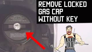 Remove Locked Gas Cap (without key)