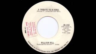 William Bell - A tribute to a King