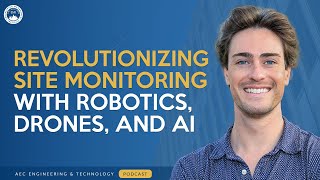 How Robotics & Drones Are Revolutionizing Site Monitoring!