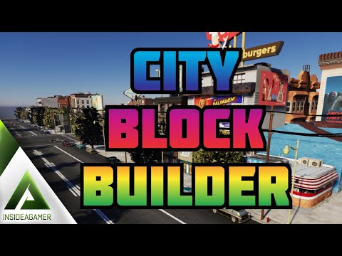 City Block Builder - Early Access - Creating The City Of Dreams One Block At A Time