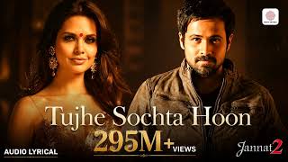 Download lagu Tujhe Sochta Hoon, Jannat 2 #kksong  mp3