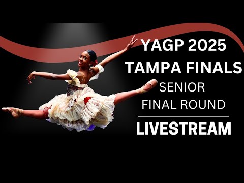 Senior Women & Men Final Round ~ YAGP Tampa Finals 2025