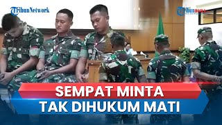 Masih Punya Anak Kecil, Oknum Paspampres Terdakwa Pembunuhan Sempat Minta Tak Dihukum Mati