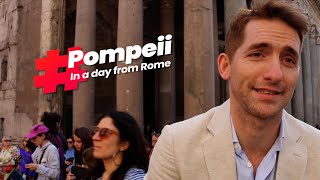 How to see Pompeii in a day from Rome