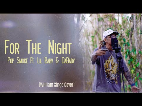 William Singe - For The Night (Cover)