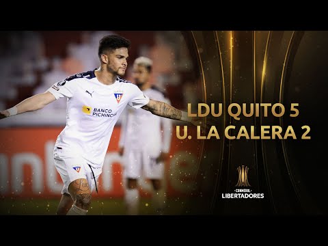 LDU Quito vs. Unión La Calera [5-2] | RESUMEN | Fecha 6 | CONMEBOL Libertadores 2021
