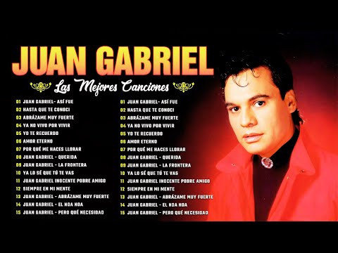 ÉXITOS DE JUAN GABRIEL RANCHERAS MIX - JUAN GABRIEL SUS MEJORES EXITOS ROMANTICOS