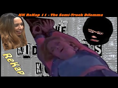 KK ReKap 11 - The Semi-Truck Dilemma