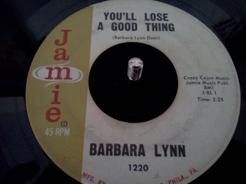 Barbara Lynn - You'll Lose A Good Thing  '62   45rpm