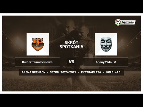 Liga Fanów: Bulbez Team Bemowo - AnonyMMous! ( Jesień 2020 )