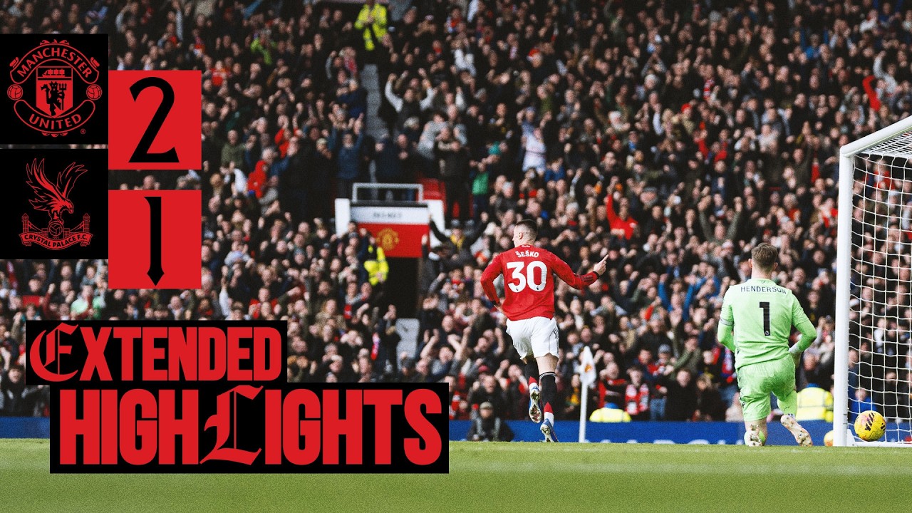 EIGHT Games Unbeaten At Home! 💪 | Man Utd v Crystal Palace | Extended Highlights