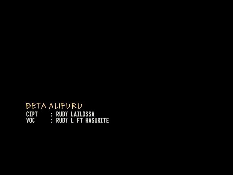 BETA ALIFURU - RUDY LAILOSSA ft HASURITE - ( Official Video Music ) Full HD