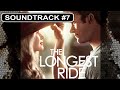 THE LONGEST RIDE Soundtrack - Oh, Tonight ...