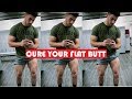 HOW TO CURE A FLAT BUTT | MY ROUTINE