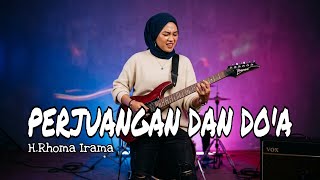 Download lagu PERJUANGAN DAN DO'A (New Version) - H.Rhoma Irama | Cover Slow Rock Progressive Version mp3