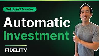 How to Setup Automatic Investments with your Fidelity Account | 2026