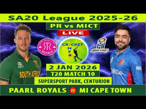 Paarl Royals vs MI Cape Town Live | PR vs MICT Live | 10th Match of SA20 2025-26 | MICT vs PR Live
