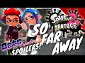 SO FAR AWAY (Splatoon 2 Music Montage) *OCTO EXPANSION SPOILERS!* SO FAR AWAY (Splatoon 2 Music Montage) *OCTO EXPANSION SPOILERS!*