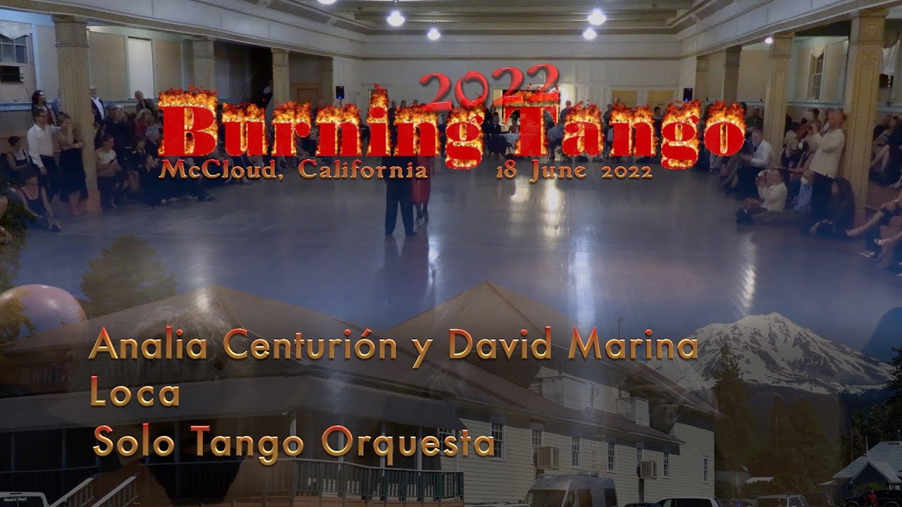 Loca - Solo Tango Orquesta - Analia Centurión y David Marina - Burning Tango 2022