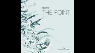 Shamik- The Point