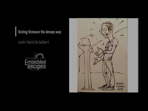 Embedded Recipes 2019 - Testing firmware the devops way