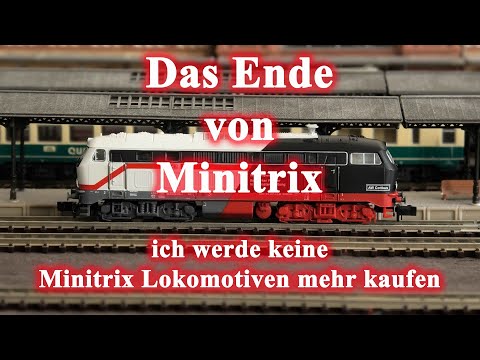 Das Ende von Minitrix - ich werde keine Minitrix Lokomotiven mehr kaufen