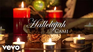 Cami - Hallelujah (Audio)