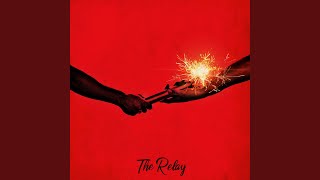 The Relay (feat. Nick Grant)