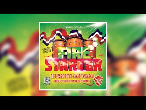 The Best of Anand Yankaran remixed by Vp Premier (Power Chutney)