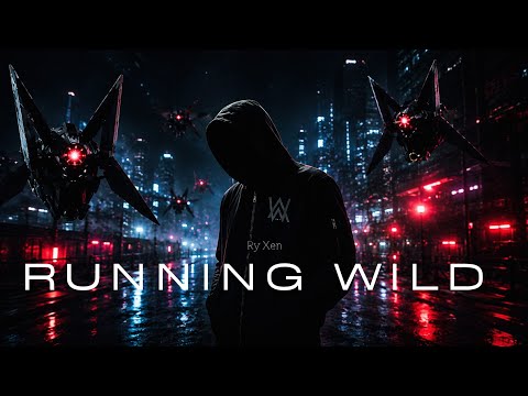 Alan Walker x AVA Max Style, Ry Xen &ndash; RUNNING WILD (Official Music)