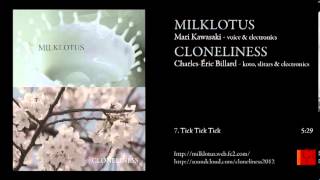 CLONELINESS & MILKLOTUS - Tick Tick Tick