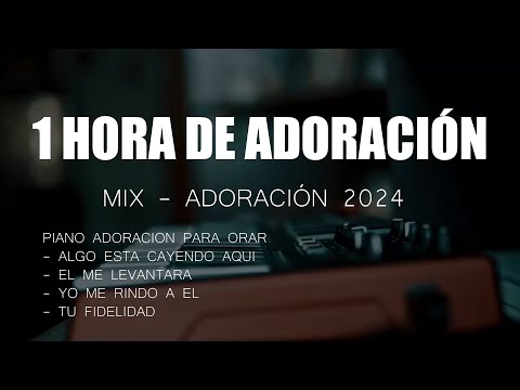 TOP - LAS MEJORES ALABANZAS - SIN ANUNCIOS** - MIX ADORACIÓN - TU FIDELIDAD