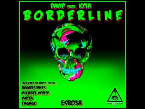 Davip feat. Mc Kyla - Borderline [ESR038]