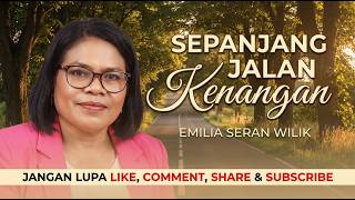 Download lagu LAGU NOSTALGIA INDONESIA 'SEPANJANG JALAN KENANGAN' EMILIA SERAN WILIK Cover mp3 Download lagu LAGU NOSTALGIA INDONESIA 'SEPANJANG JALAN KENANGAN' EMILIA SERAN WILIK Cover mp3