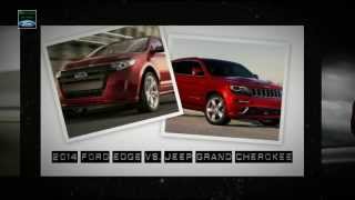 preview picture of video '2014 Ford Edge Vs. Jeep Grand Cherokee'