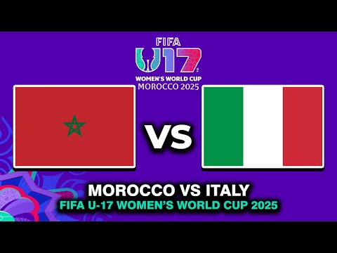 🔴 MOROCCO VS ITALY FIFA U-17 WOMEN'S WORLD CUP 2025 PREVIEW, PREDICTIONS & HEAD TO HEAD