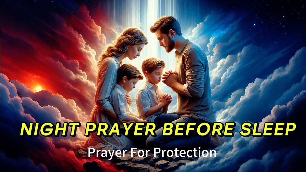 Midnight Prayer for Peace and Protection | Night Prayer Before Sleep | A Bedtime Prayer
