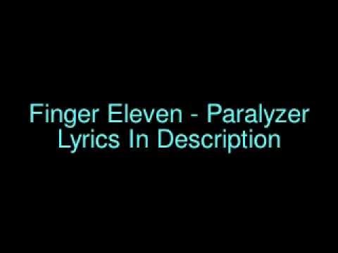 Finger Eleven - Paralyzer (Lyrics)