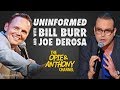 Bill Burr Uninformed Anger Therapy