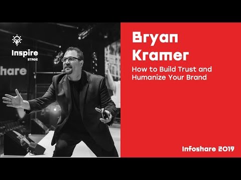 Infoshare 2019: Bryan Kramer - How to Build Trust and Humanize Your Brand