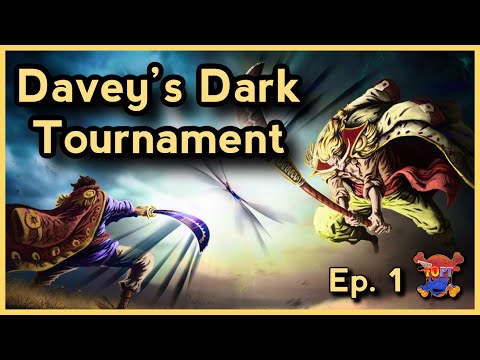 Davey's Dark Tournament - Episode 1 | That One Piece Talk