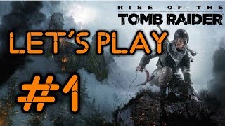 Rise of the Tomb Raider Walkthrough Gameplay Part 1 - Intro GBH