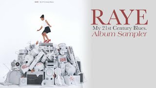 Raye - My 21st Century Blues. (Album Sampler / Preview)