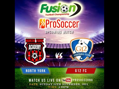 NORTHYORK FC VS G12 FC  - FUSION FOOTBALL CHAMPIONSHIP