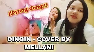 Download lagu DINGIN (Hamdan Att) - MELLANI (Dangdut Cover) mp3 Download lagu DINGIN (Hamdan Att) - MELLANI (Dangdut Cover) mp3