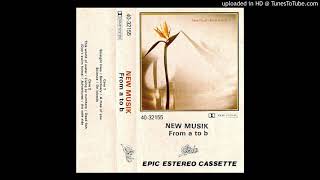 New Musik - A Map of You