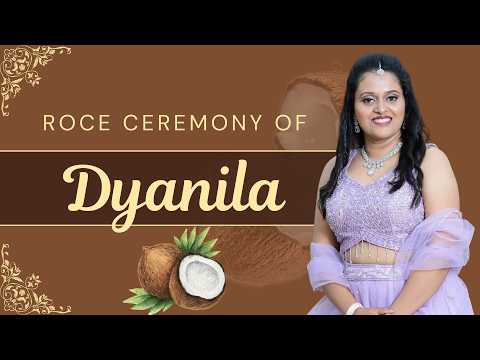Roce Ceremony of Dyanila