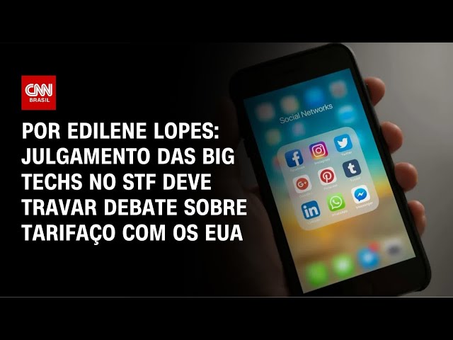 Julgamento das big techs no STF deve travar debate sobre tarifaço com os EUA | HORA H