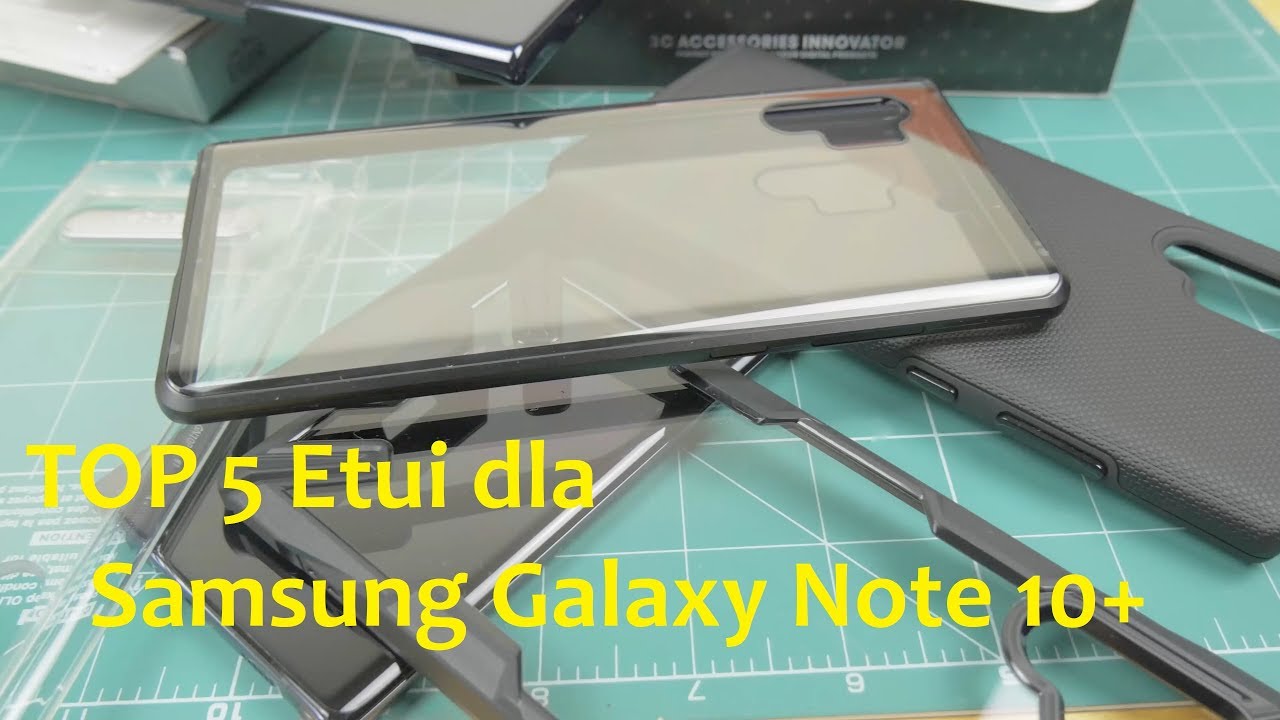 TOP 5 Etui dla Samsung Galaxy Note 10+